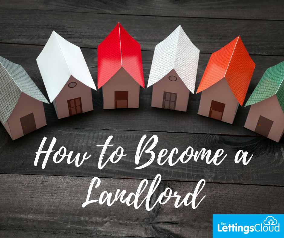 How to Become a Landlord Poster with The Lettings Cloud Logo and toy houses